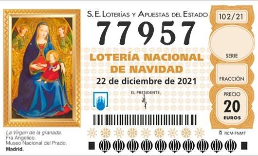 Número 77957 loteria Nacional